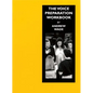 The Voice Preparation Workbook: Working Shakespeare Collection: Workshop 5 - Paperback