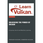 Unlocking the Power of Vulkan: A Journey into AI and Machine Learning - Paperback