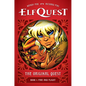 Elfquest: The Original Quest: Book 1--Fire and Flight - Hardcover