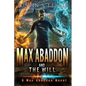 Max Abaddon and the Will: A Max Abaddon Novel - Paperback