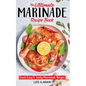 The Ultimate MARINADE RECIPE BOOK - Paperback