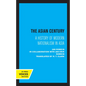 The Asian Century: A History of Modern Nationalism in Asia - Hardcover