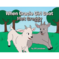 When Gracie Girl Goat Met Greggy - Paperback