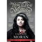 How to Be a Woman - Paperback