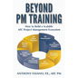 Beyond PM Training: How to Build a Scalable AEC Project Management Ecosystem - Paperback