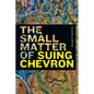 The Small Matter of Suing Chevron - Hardcover