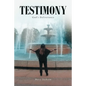 Testimony: God's Deliverance - Paperback