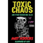 Toxic Chaos & Other Disgusting Tales: That Rhyme - Paperback