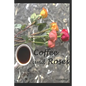 Coffee and Roses - Paperback