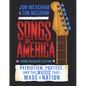 Songs of America: Young Reader's Edition: Patriotism, Protest, and the Music That Made a Nation - Hardcover