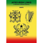 Afro-Irish Links: A Shared Cultural History - Paperback