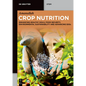 Crop Nutrition: Enhancing Healthy Soils, Food Security, Environmental Sustainability and Advancing Sdgs - Paperback