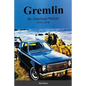 Gremlin by American Motors 1970-1978 - Paperback