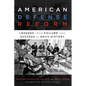 American Defense Reform: Lessons from Failure and Success in Navy History - Hardcover