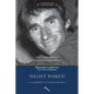 Night Naked: A Climber's Autobiography - Paperback