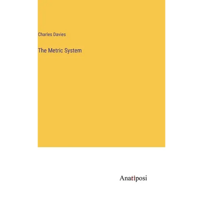 The Metric System - Hardcover