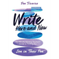 Write Here and Now: The Mindful Writing Teacher's Guide to Finding the Zen in Their Pen - Paperback