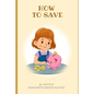 How to Save - Paperback
