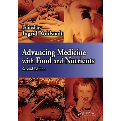 Advancing Medicine with Food and Nutrients - Paperback