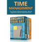 Time Management: The Ultimate Productivity Bundle - Become Organized, Productive & Get Clear Focus - Paperback