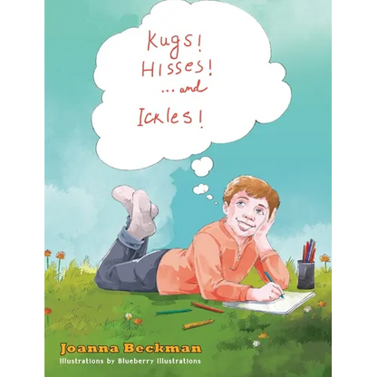 Kugs, Hisses and Ickles! - Hardcover