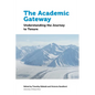 The Academic Gateway: Understanding the Journey to Tenure - Paperback
