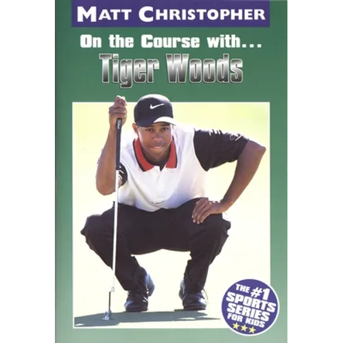 On the Course With...Tiger Woods - Paperback