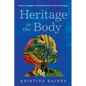 Heritage in the Body: Sensory Ecologies of Health Practice in Times of Change - Hardcover