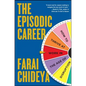 Episodic Career: How to Thrive at Work in the Age of Disruption - Paperback