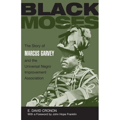 Black Moses: The Story of Marcus Garvey and the Universal Negro Improvement Association - Paperback