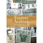 Forever Arabian: Life in a Small Southern Town - Hardcover
