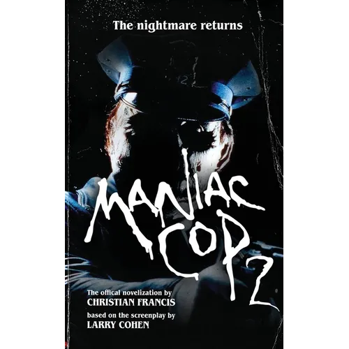 Maniac Cop 2: The Official Novelization - Paperback