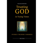 Trusting God in Trying Times - Hardcover