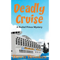 Deadly Cruise - Hardcover