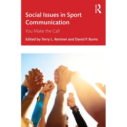Social Issues in Sport Communication: You Make the Call - Paperback