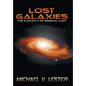 Lost Galaxies: The Duplicity of General Loat - Hardcover