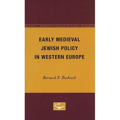 Early Medieval Jewish Policy in Western Europe - Paperback