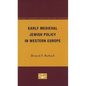 Early Medieval Jewish Policy in Western Europe - Paperback