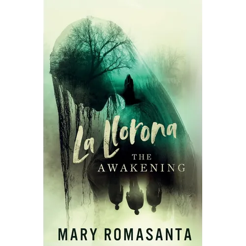 La Llorona: The Awakening - Paperback