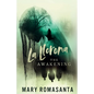 La Llorona: The Awakening - Paperback