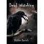 Dead Watching - Hardcover