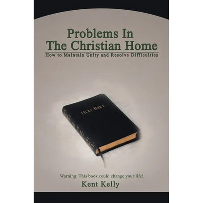 Problems In The Christian Home: How to Maintain Unity and Resolve Difficulties - Paperback