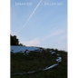 Sarah Sze: Fallen Sky - Hardcover