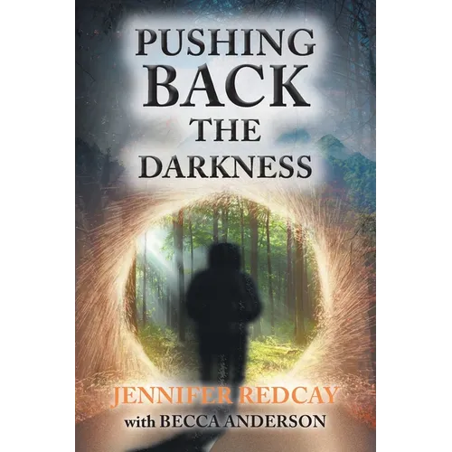Pushing Back the Darkness - Paperback