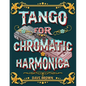 Tango for Chromatic Harmonica - Paperback