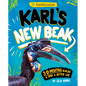 Karl's New Beak: 3-D Printing Builds a Bird a Better Life - Paperback