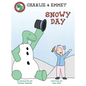 Charlie and Emmet Snowy Day - Hardcover