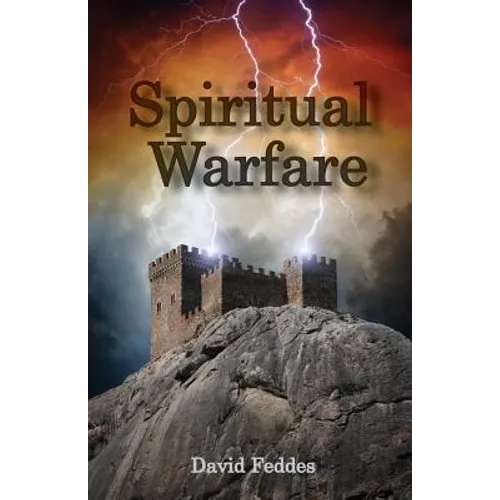 Spiritual Warfare: Joining Jesus in Conquering Evil - Paperback