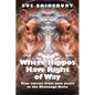 Where Hippos Have Right of Way: True Stories from Nine Years in the Okavango Delta - Paperback
