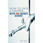 How to Date a Stripper...with No Money Down! - Paperback